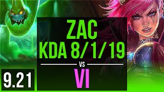 ZAC vs VI (JUNGLE) | KDA 8/1/19 | EUW Diamond | v9.21