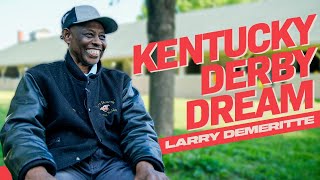 Larry Demeritte & West Saratoga's Kentucky Derby Dream | Churchill Downs 2024
