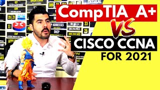 CompTIA A+ vs Cisco CCNA 200-301 for 2021 👉 Which one is BETTER FOR NEWBIES TO GET A JOB in IT 😲