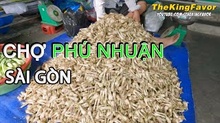 Đi Chợ Buổi Sáng - Chợ PHÚ NHUẬN Sài Gòn Ngày Nay | Traditional Market | Viet Nam