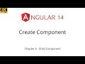 Ch 6 - Create Component in Angular Command CLI | Angular 14