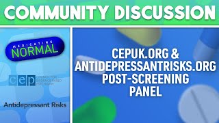 CEP-UK and AntidepressantRisks.org Present 'Medicating Normal' film screening \u0026 Discussion