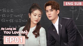 ENG SUB [As Long as You Love Me] EP01 | Xiong Ziqi, Lai Yumeng | Tencent Video-ROMANCE