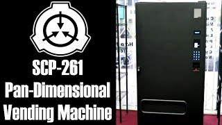 SCP-261 Pan dimensional Vending Machine: One Yen Opens a Pandora's Box of Bizarre Bites
