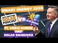 #108 - Smart Energy 2026 ft. Chris Bowen and Solar Sidekicks