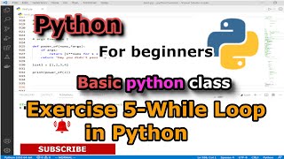 Python While loop Exercise 5 | Python Tutorial for (beginners)