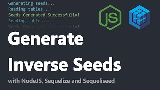 Generate Inverse Seeds from Existing Data with NodeJS #nodejs #sequelize #sequeliseed #iseed
