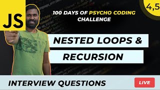 DAY 4-5 | JavaScript Nested Loops & Recursion | 100 Days Of JS Coding Challenge Malayalam
