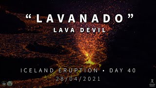 Lavanado (Lava Tornado) - Lava Devil • Iceland Eruption - Fagradalsfjall • Day 40 • 28/04/2021