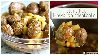 Instant Pot Hawaiian Meatballs