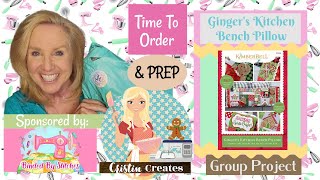 Kimberbell Ginger's Kitchen Bench Pillow - Present Day \u0026 PREP Supplies - Group Project