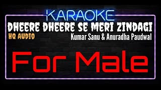 Karaoke Dheere Dheere Se Meri Zindagi Mein Aana For Male HQ Audio - Kumar Sanu & Anuradha Paudwal