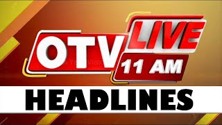 11 AM Headlines | 3rd February 2025 | Odisha TV | OTV