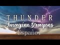 Imagine Dragons - Thunder - Subtitulada en Español