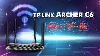 Review modem wifi tầm trung giá rẻ nhiều tính năng Archer C6 | Nhân Lon Ton