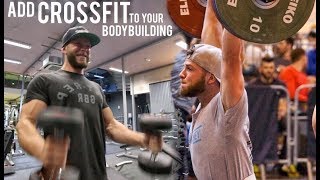 How to combine CROSSFIT and BODYBUILDING