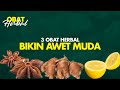 Ramuan Herbal Manjur Bikin Awet Muda | Nutrisi Herbal