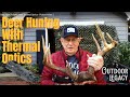 Deer Hunting With Thermal Optics | Pulsar Helion 2 Thermal Monocular