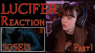 Lucifer Reaction 5x13 Part 1