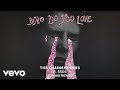 Who Do You Love (with 5 Seconds of Summer) (R3HAB Remix - Audio)