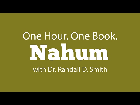 One Hour. One Book: Nahum