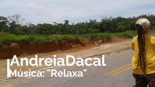 Relaxa : Andréia Dacal (Afirmativa - 2010)
