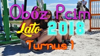 ~||Obóz Rancho Pcim 2018 + Funny Moments|| ~ ||2018 Turnus 1||