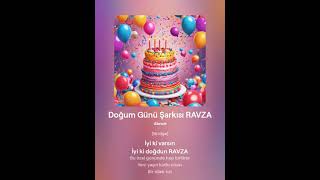 Doğum Günü Şarkısı RAVZA 1