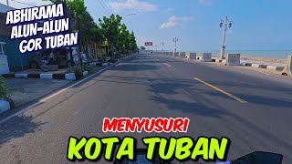 Menyusuri KOTA TUBAN Semakin Baguss || Via Jalur Pantura !!