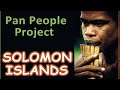 Pan People Project-SOLOMON ISLANDS