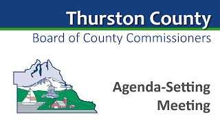 February 4, 2025 Thurston County Board of Commissioners Agenda Setting