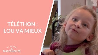 Téléthon : Lou va mieux - La Maison des maternelles #LMDM