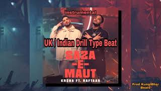 [FREE] KR$NA x RAFTAAR Type Beat "Saza-E-Maut" UK/Indian Drill Type Beat 2021 Prod KunalBhai Beats