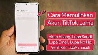 Cara Memulihkan Akun TikTok Lama