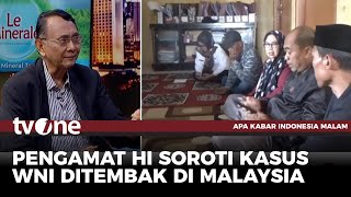 Soroti WNI Ditembak di Malaysia, Pakar: Jangan Kasus Ini Cuma Hangat hangat di Awal | AKIM tvOne