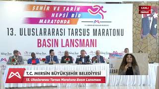 13. Uluslararası Tarsus Maratonu Basın Lansmanı | #Canlı