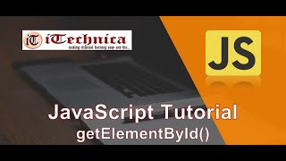 18. JavaScript Tutorial | getElementById() Method with example