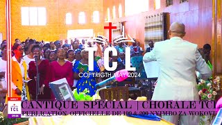 CANTIQUE SPECIAL | Chorale TCL | Publication officielle de 199 \u0026 200 NW