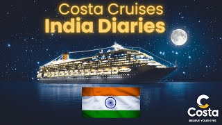 Costa Cruises  - India Diaries