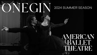 ONEGIN | ABT's 2024 Summer Season at the Met 📜