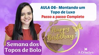 Aula 06- Montagem completa de um topo de Luxo Flutuante com acetato / Passo a Passo