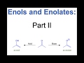 Organic Chemistry - Enolates Lecture 2