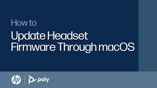 How to Update Your Headset Firmware Through macOS | HP Support