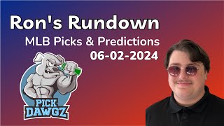 MLB Picks & Predictions Today 6/2/24 | Ron's Rundown