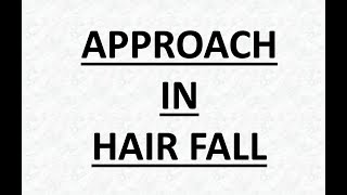 Approach in hair fall - Dr. Gaurang Gaikwad \u0026 Dr. Jignasha Patel