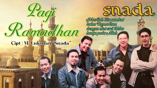 SNADA ~ PAGI RAMADHAN (With Lyrics)