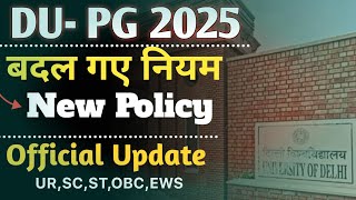 Delhi University PG Admission Policy 2025 | DU Admission Process 2025 | New Policy