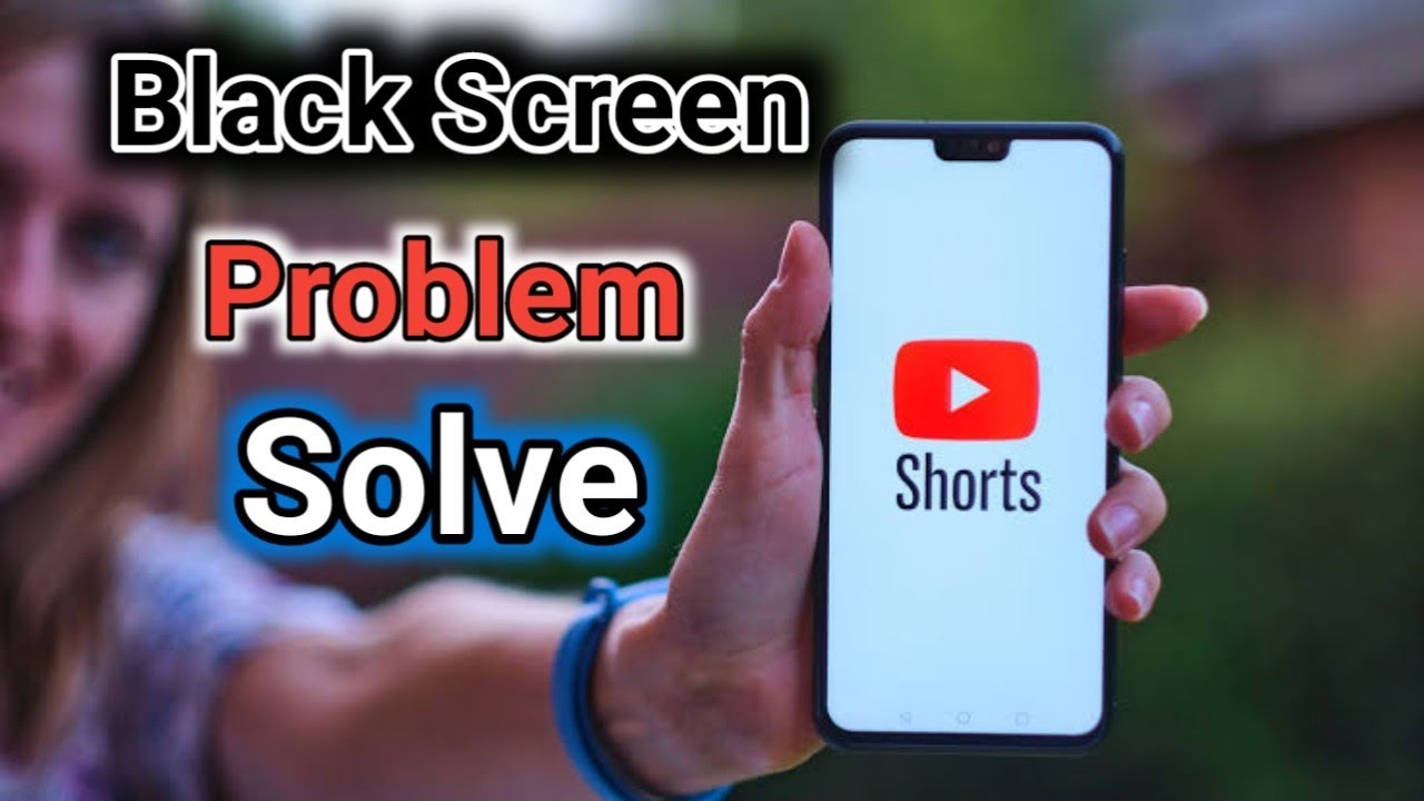 Youtube Shorts Black Screen Problem || Youtube Shorts Black Screen ...