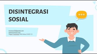 DISINTEGRASI SOSIAL - Materi Sosiologi Kelas 11 SMA