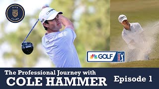 The Professional Journey with Cole Hammer - Episode 1